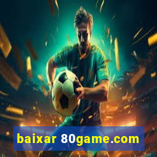 baixar 80game.com